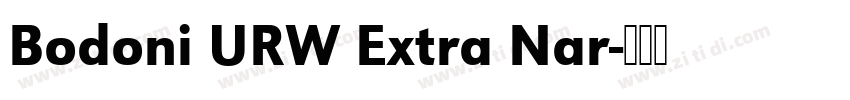 Bodoni URW Extra Nar字体转换